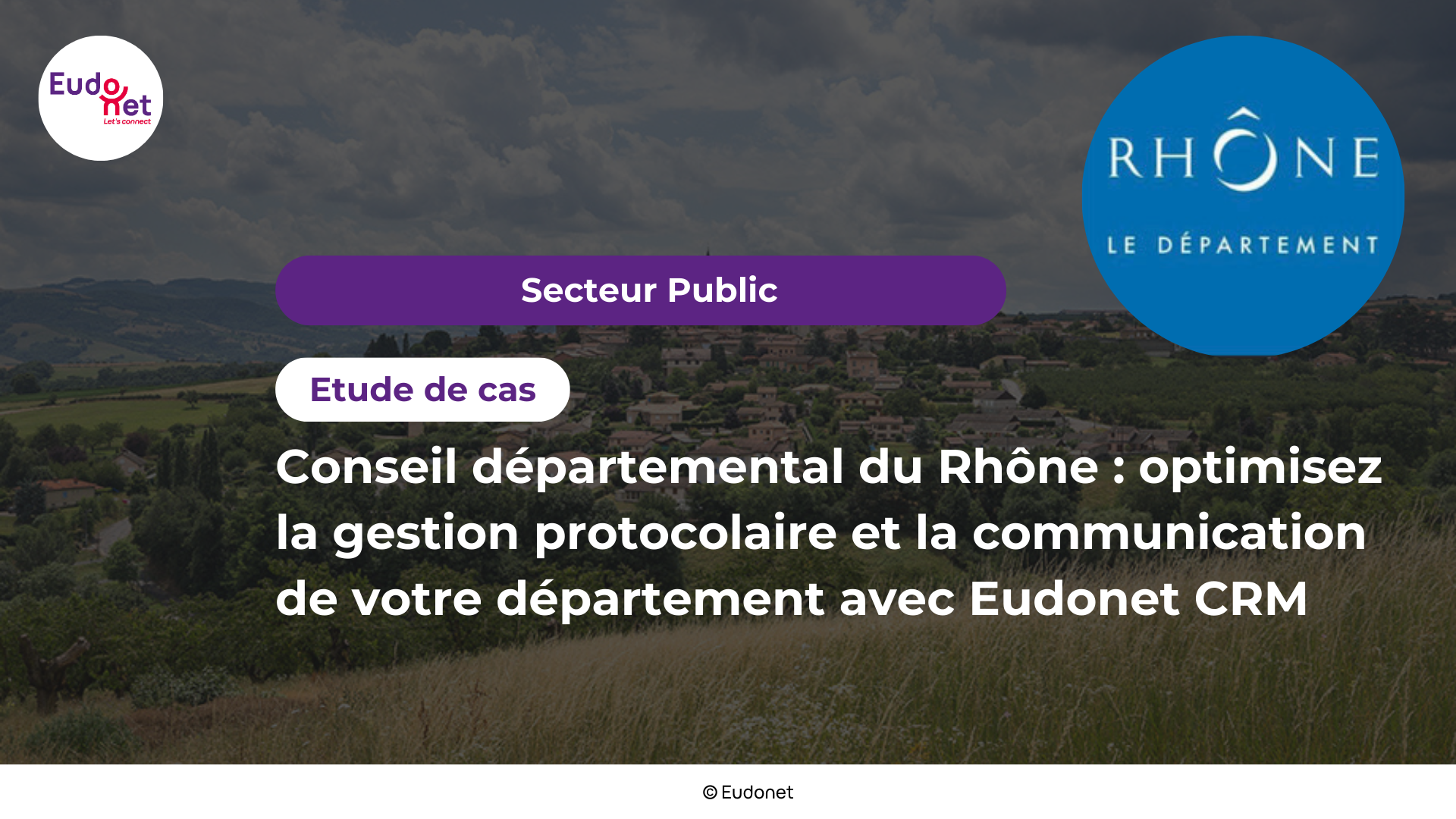 Cas client Conseil Départemental du Rhône